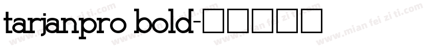 tarjanpro bold字体转换